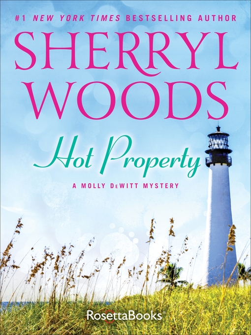 Title details for Hot Property by Sherryl Woods - Available